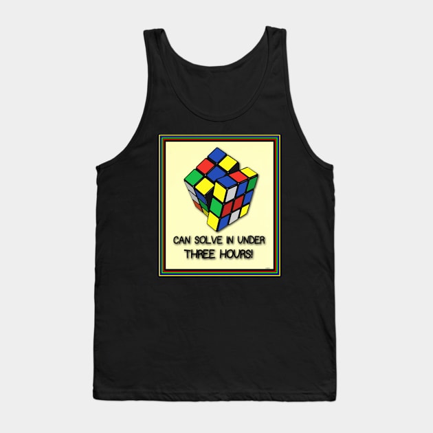 RUBIKS CUBE FOR THE PUZZLED PUZZLER Tank Top by PETER J. KETCHUM ART SHOP